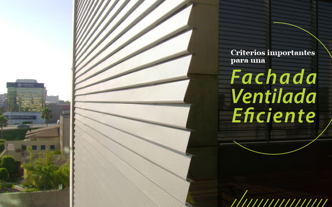 6 criterios importantes para una fachada ventilada eficiente - Grupo Basica®